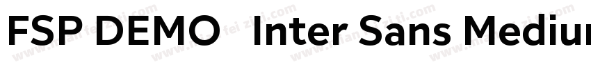 FSP DEMO   Inter Sans Medium Regula字体转换